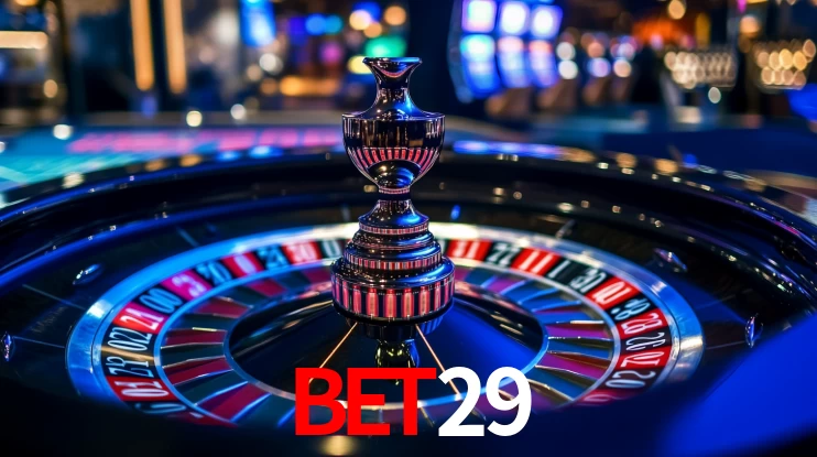 Explore as vantagens do bet29: serviço profissional e confiabilidade